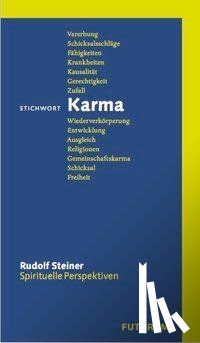 Steiner, Rudolf - Stichwort Karma