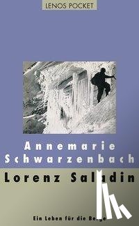 Schwarzenbach, Annemarie - Lorenz Saladin