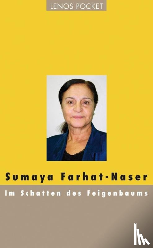 Farhat-Naser, Sumaya - Im Schatten des Feigenbaums