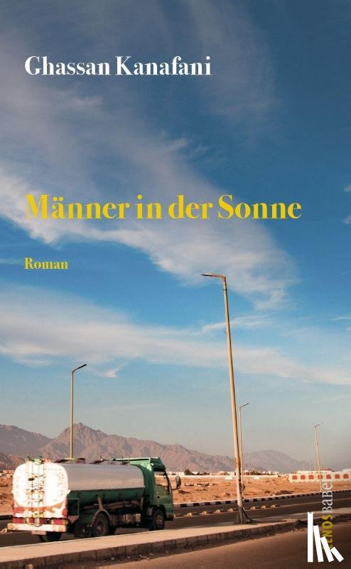 Kanafani, Ghassan - Männer in der Sonne