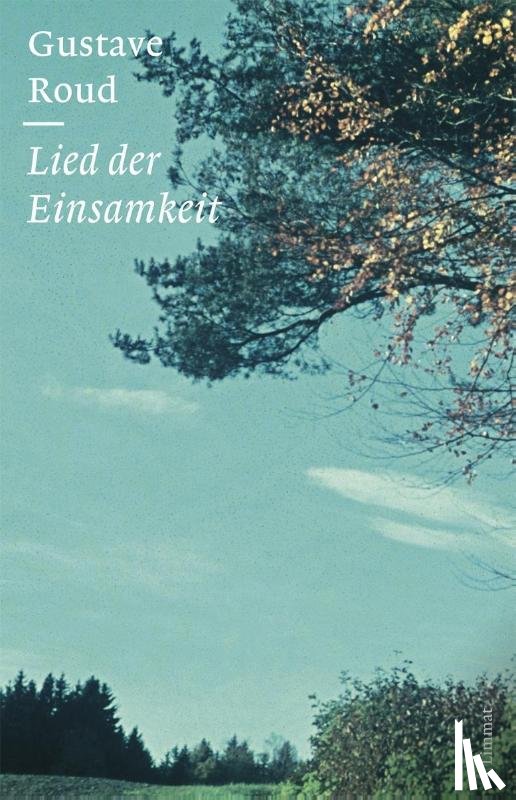 Roud, Gustave - Lied der Einsamkeit