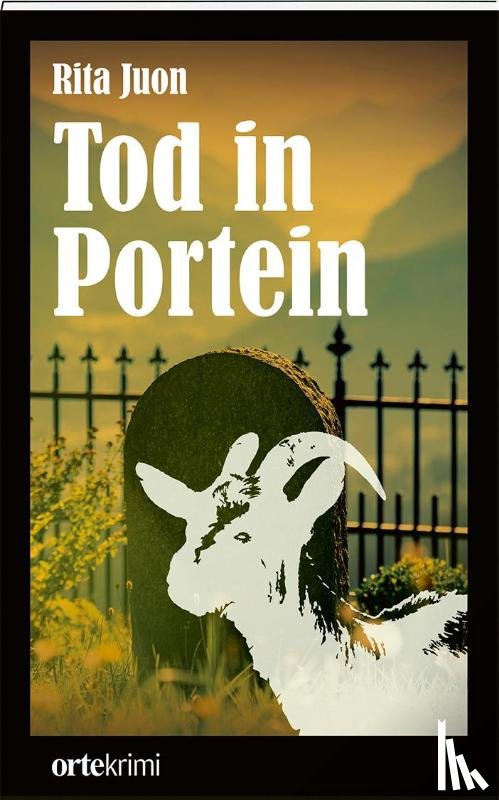 Juon, Rita - Tod in Portein