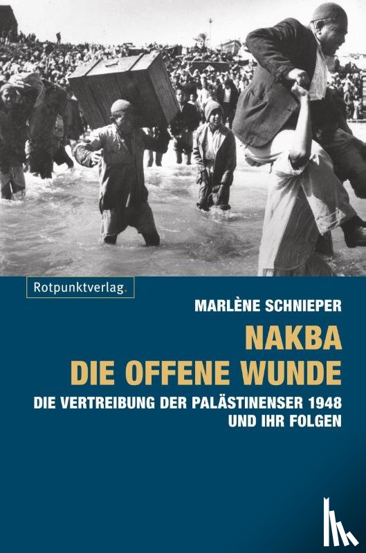 Schnieper, Marlène - Nakba - die offene Wunde