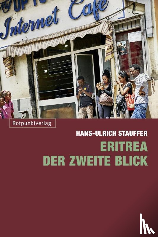 Stauffer, Hans-Ulrich - Eritrea - der zweite Blick