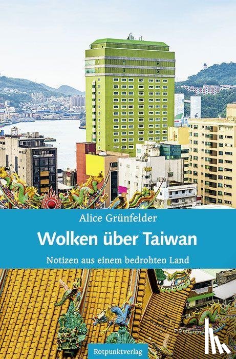 Grünfelder, Alice - Wolken über Taiwan