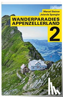 Steiner, Marcel, Spengler, Jolanda - Wanderparadies Appenzellerland 2