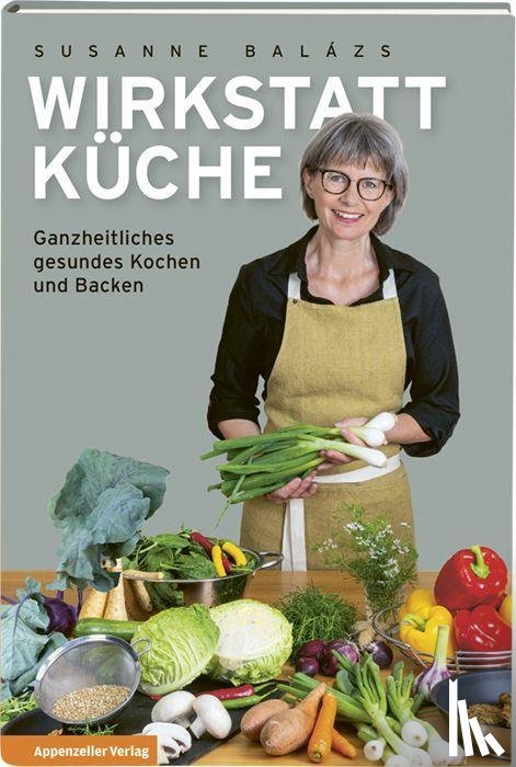 Balázs, Susanne - Wirkstatt Küche