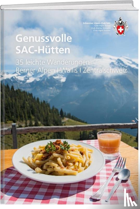 Diverse - Genussvolle SAC-Hütten