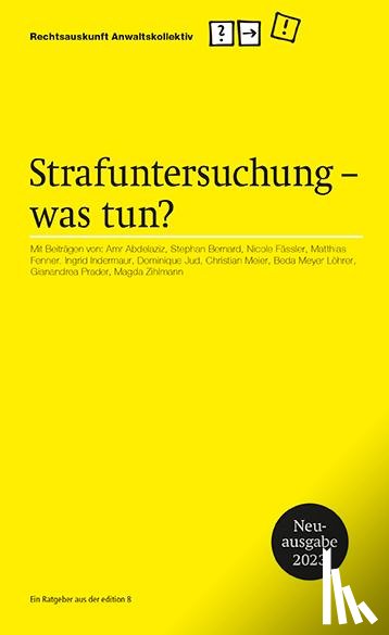  - Strafuntersuchung ­ was tun?