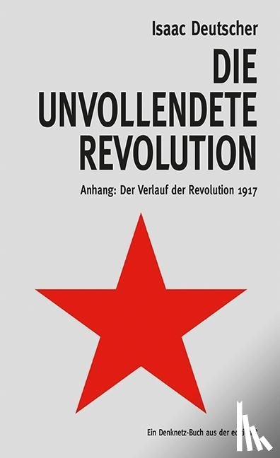 Deutscher, Isaac - Die unvollendete Revolution