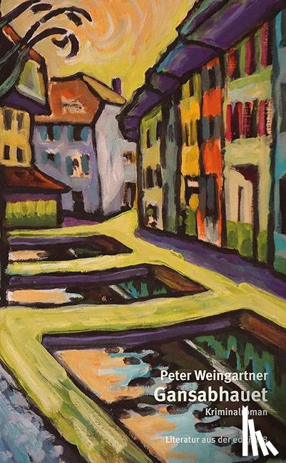 Weingartner, Peter - Gansabhauet