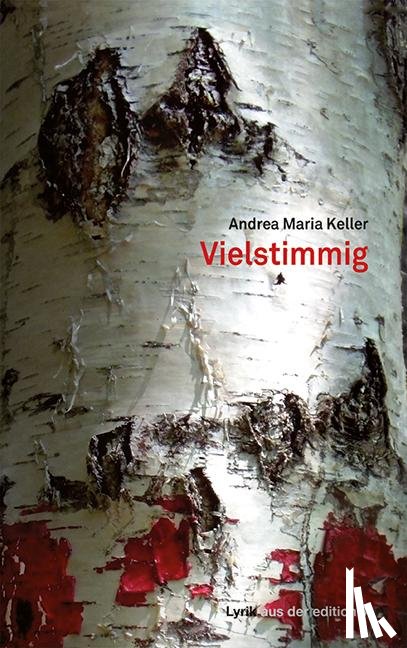 Keller, Andrea Maria - Vielstimmig