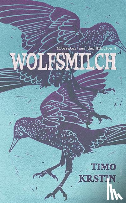 Krstin, Timo - Wolfsmilch
