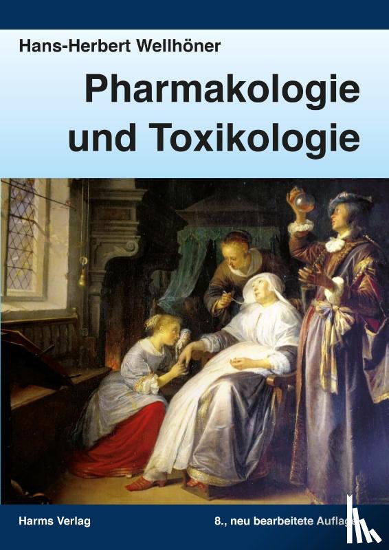 Wellhöner, Hans-Herbert - Pharmakologie und Toxikologie