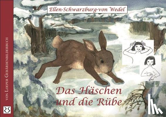 Schwarzburg-von Wedel, Ellen - Das Häschen und die Rübe