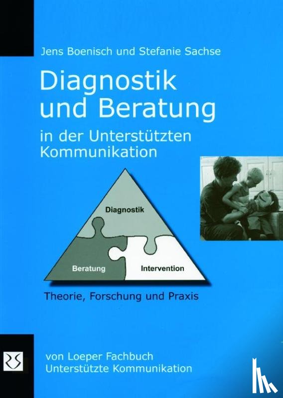 Boenisch, Jens, Sachse, Stefanie - Diagnostik und Beratung in der Unterstützten Kommunikation