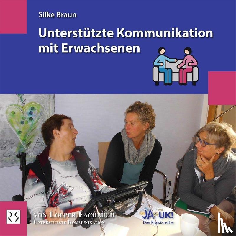 Braun, Silke - Unterstützte Kommunikation mit Erwachsenen