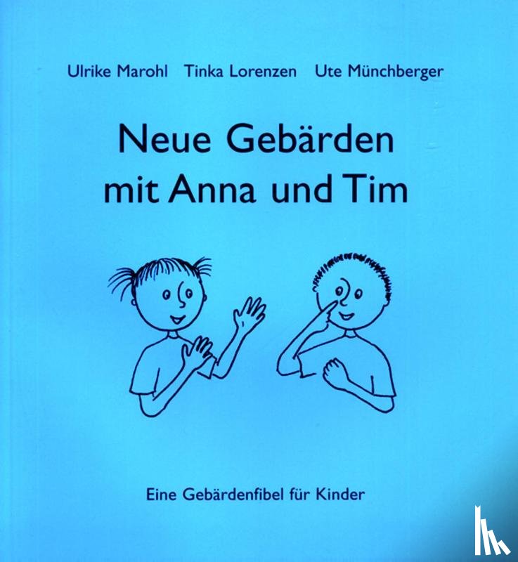  - Neue Gebärden mit Anna und Tim