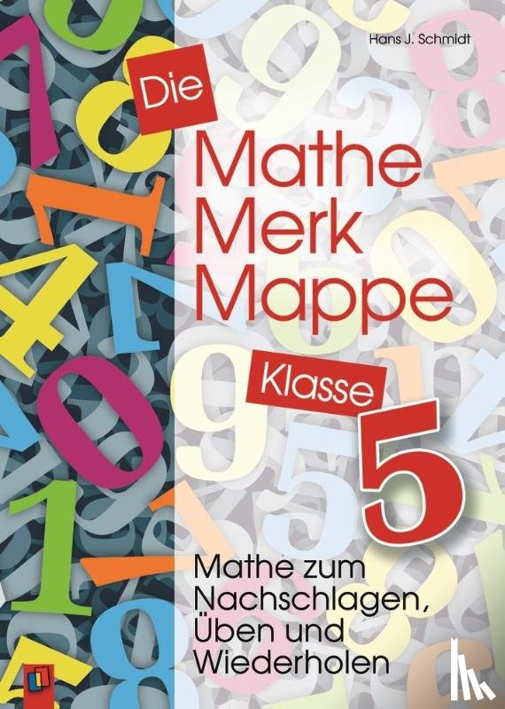 Schmidt, Hans J. - Die Mathe-Merk-Mappe 5. Klasse. RSR