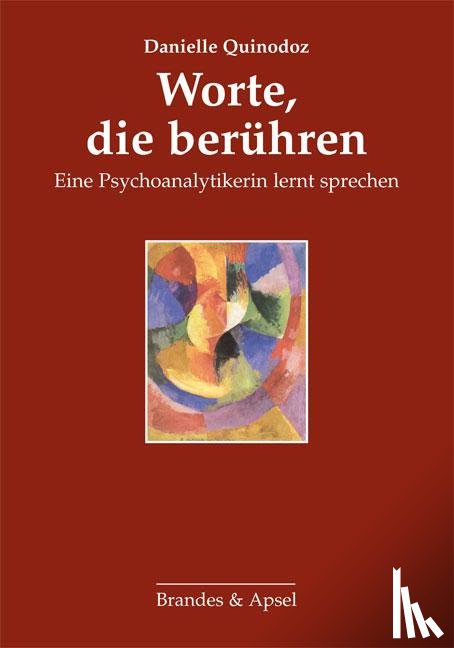 Quinodoz, Danielle - Worte, die berühren