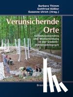  - Verunsichernde Orte
