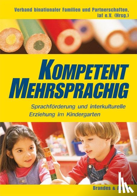 Ringler, Maria, Küpelikilinc, Nicola, Massingue, Eva, Corvera Vargas, Marianne - Kompetent mehrsprachig