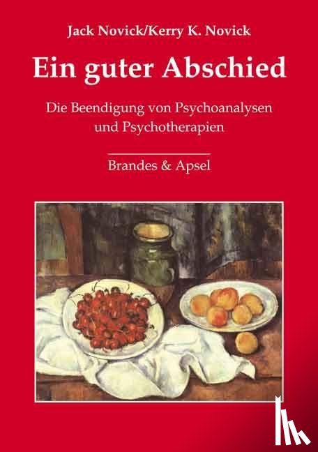 Novick, Jack, Novick, Kerry K. - Ein guter Abschied