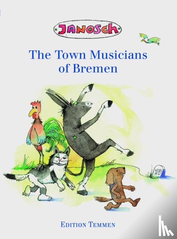 Janosch - The Bremen Town Musicians