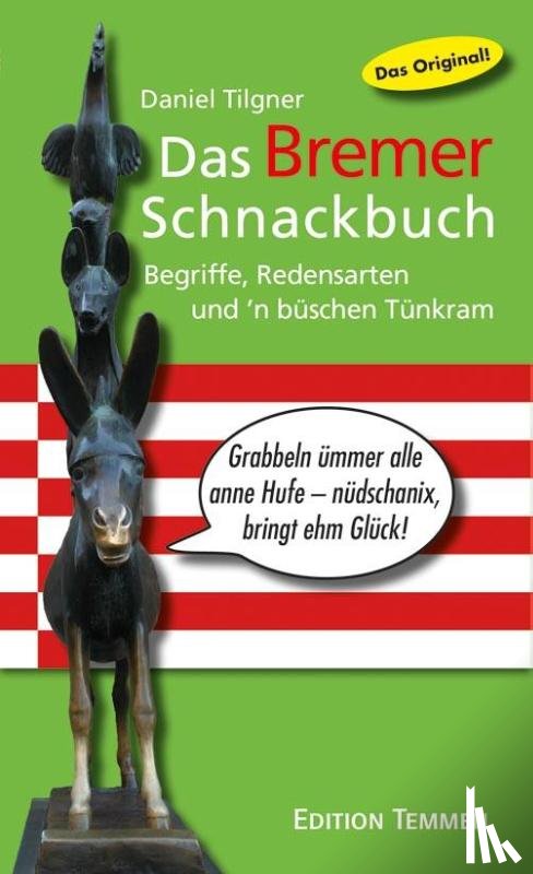Tilgner, Daniel - Das Bremer Schnackbuch
