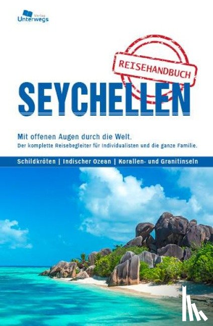 Schlegel, Thomas - Unterwegs Verlag Reiseführer Seychellen 2025
