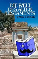 Schultz, Samuel J - Die Welt des Alten Testaments