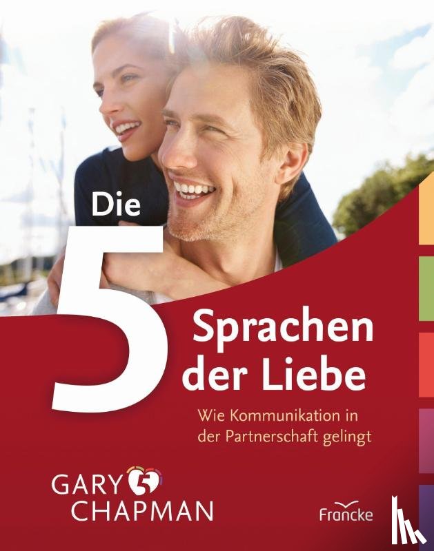 Chapman, Gary - Die fünf Sprachen der Liebe