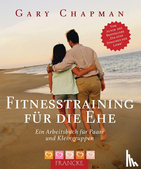 Chapman, Gary - Fitnesstraining für die Ehe