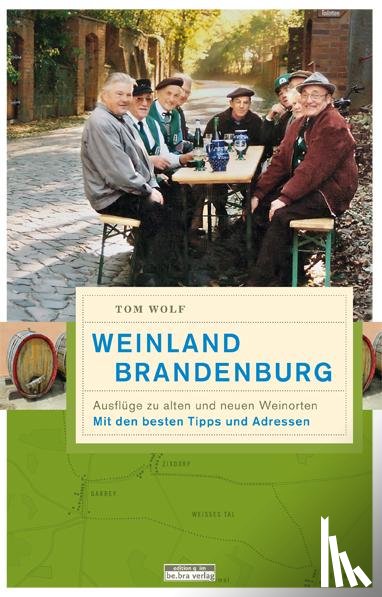 Wolf, Thomas - Weinland Brandenburg