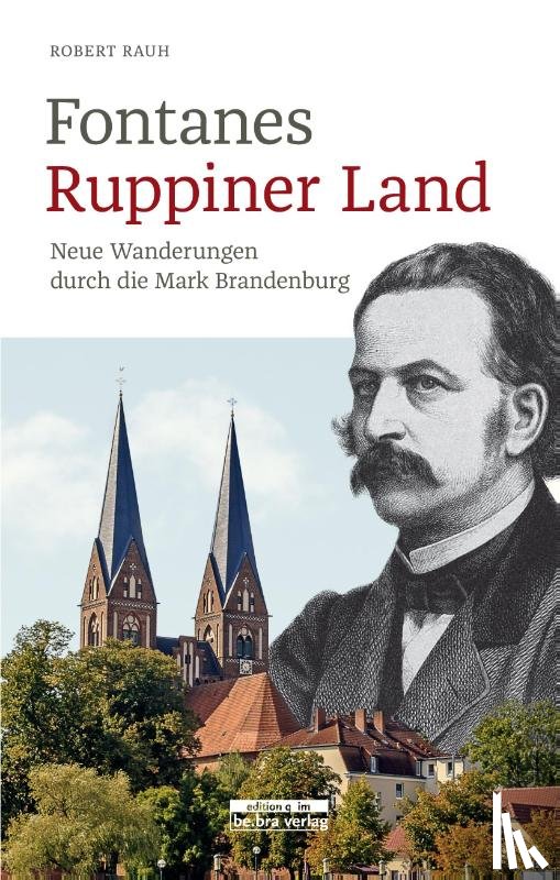 Rauh, Robert - Fontanes Ruppiner Land