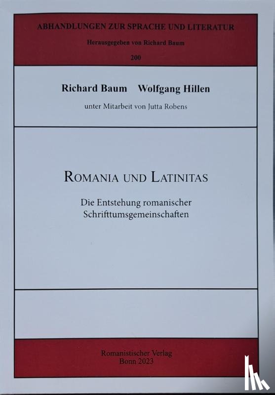 Baum, Richard, Hillen, Wolfgang - Romania und Latinitas