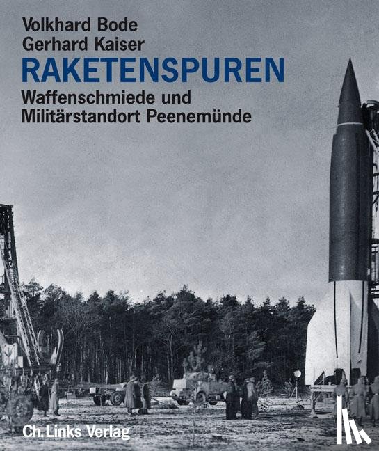 Bode, Volkhard, Kaiser, Gerhard - Raketenspuren
