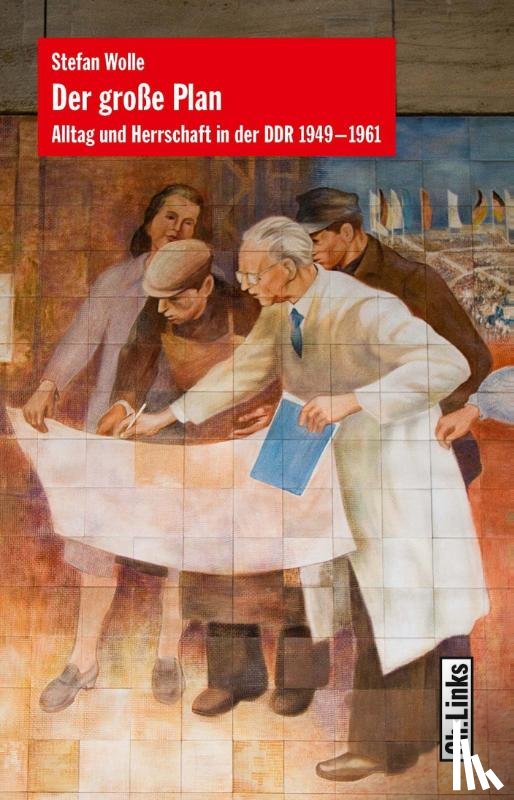 Wolle, Stefan - Der große Plan
