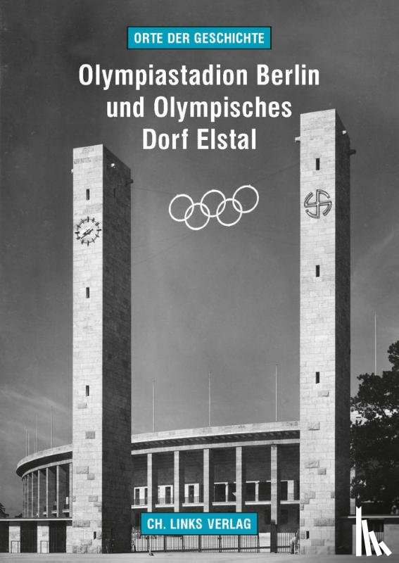 Kaule, Martin - Olympiastadion Berlin und Olympisches Dorf Elstal