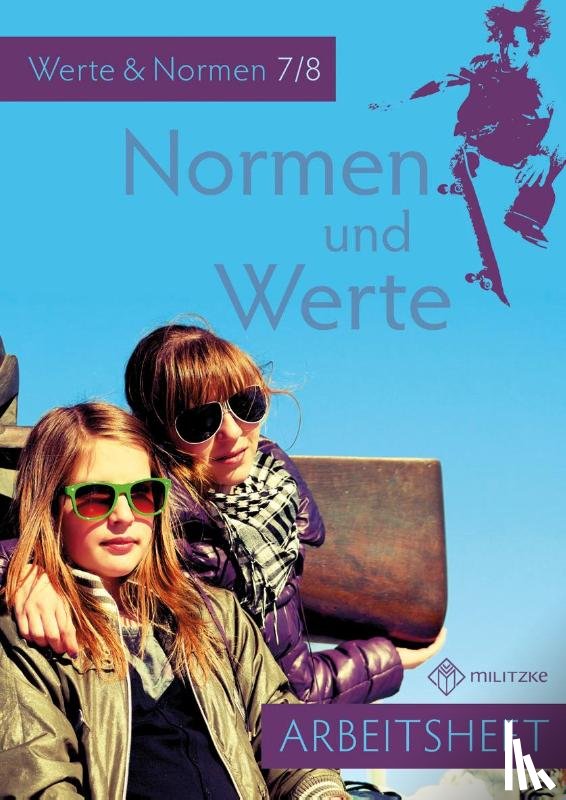 Pfeiffer, Silke - Normen und Werte. Klassen 7/8. Arbeitsheft
