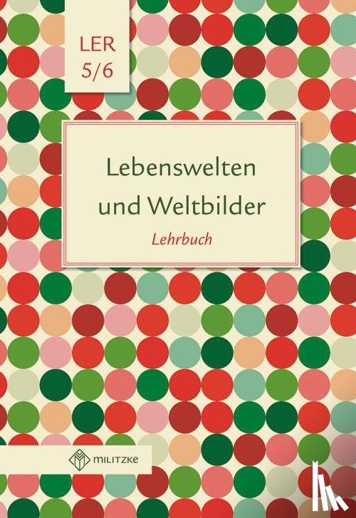  - Lebenswelten und Weltbilder. Lehrbuch. Klassen 5/6. Brandenburg