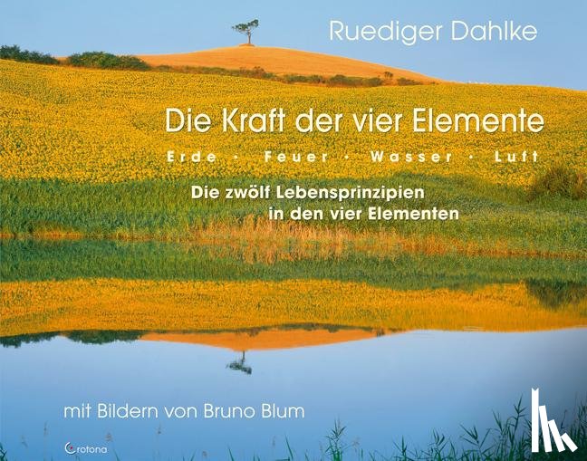 Dahlke, Ruediger - Die Kraft der vier Elemente