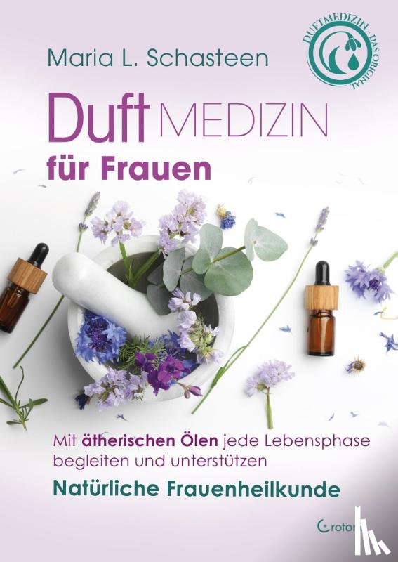Schasteen, Maria L. - Duftmedizin für Frauen