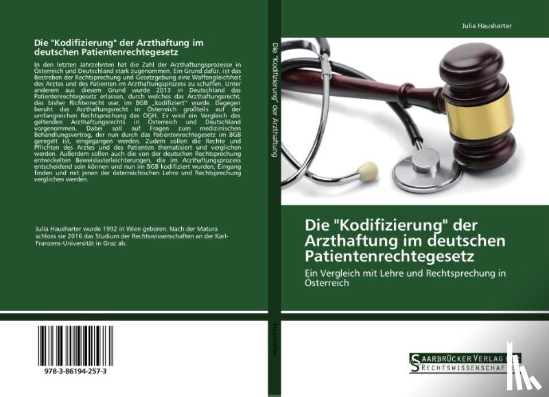 Hausharter, Julia - Die "Kodifizierung" der Arzthaftung im deutschen Patientenrechtegesetz