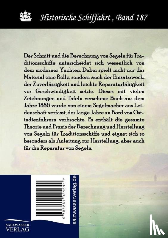 Heincks, Wilhelm - Berechnung und Schnitt von Segeln fur traditionelle Schiffe