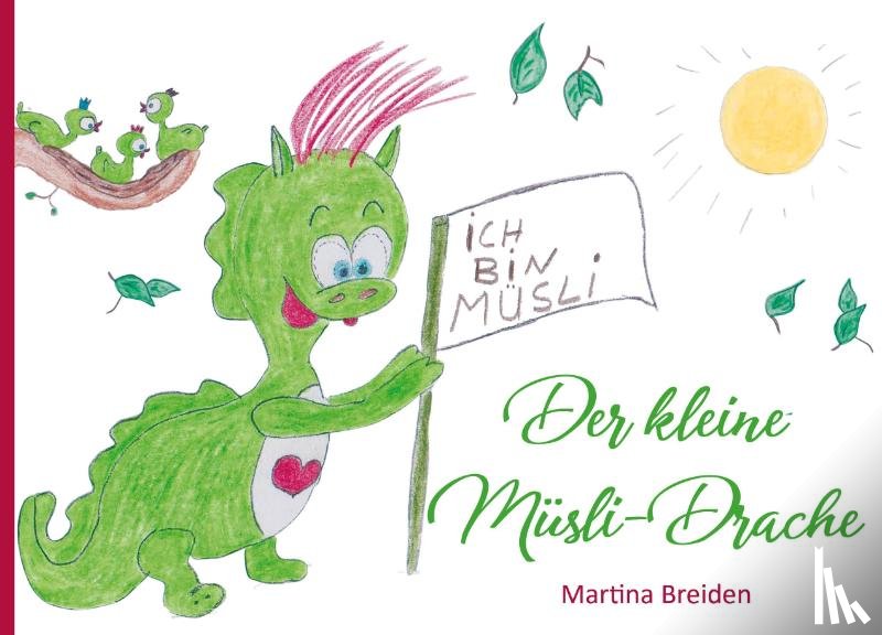 Breiden, Martina - Der kleine Müsli-Drache