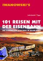 Moeller, E. Armin - 101 Reisen mit der Eisenbahn