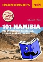 Iwanowski, Michael - 101 Namibia - Die schönsten Reiseziele, Lodges und Gästefarmen