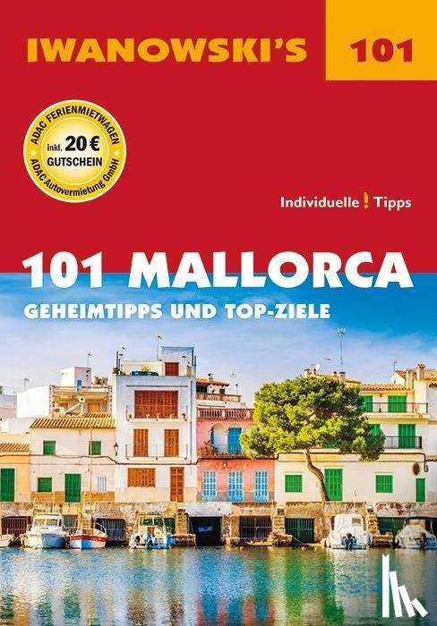 Bungert, Jürgen - 101 Mallorca - Reiseführer von Iwanowski