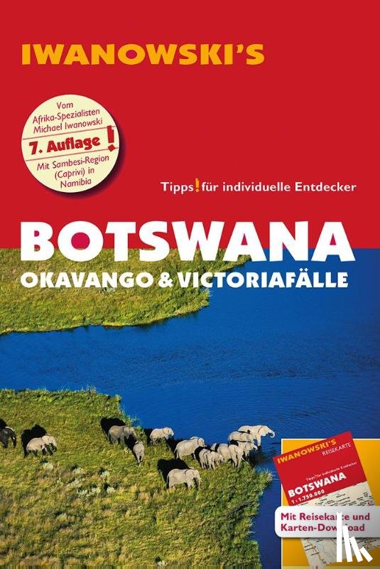 Iwanowski, Michael - Botswana - Okavango & Victoriafälle - Reiseführer von Iwanowski